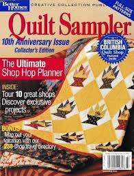 Quilt Sampler 10th Anniversary Collectors Edition Better Homes Garden Magazine Spring Summer 2004 Quilts 10 Anniversary Samplers