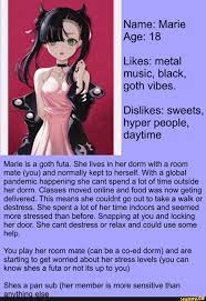 Name: Marie Age: 18 Likes: metal music, black, goth vibes. Dislikes:  sweets, hyper people, daytime Marie