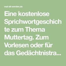 Mit 50 kostenlosen rätselfragen zum ausdrucken. Eine Kostenlose Sprichwortgeschichte Zum Thema Muttertag Zum Vorlesen Oder Fur Das Gedachtnistraining Mit Senioren U Muttertag Mutter Geschichten Fur Senioren