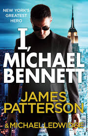 Free shipping on orders over $25 shipped by amazon. I Michael Bennett Michael Bennett 5 Michael Bennett 5 New York S Top Detective Becomes A Crime Lord S Top Target Amazon Co Uk James Patterson 9780099550037 Books