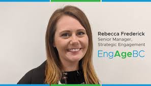 EngAge BC announces Rebecca Frederick as Senior Manager, Strategic  Engagement