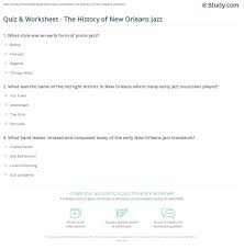 Question 1 (out of 10): Quiz Worksheet The History Of New Orleans Jazz Study Com
