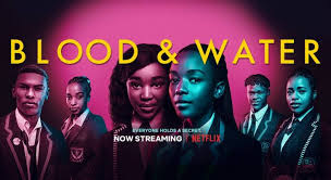 Netflix's blood & water season 2 trailer and release date the wait is over: Blood And Water Season 2 Release Date Cast