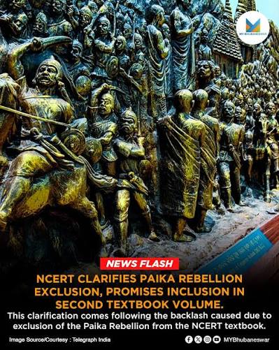 NCERT Clarifies Paika Rebellion Omission in Class 8 Textbook. The NCERT has issued a clarification following backlash over the exclusion of Odisha's 1817 Paika Rebellion from its revised Class 8 Social Science
