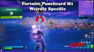 How to unlock & complete all rare quests in fortnite. Weirdly Specific Punch Card Fortnite How To Complete