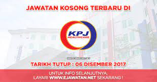 Ingin dapatkan informasi jawatan kosong johor yang lain? Kpj Klang Specialist Hospital 06 Disember 2017 Jawatan Kosong 2020