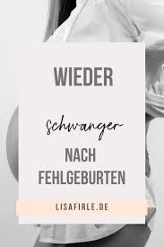 Es mag beruhigend sein, dass man nicht ein halbes jahr lang nach fehlgeburt warten muss, bis man wieder versucht, schwanger zu werden. Pin Auf Lisafirle De Blog Beauty Fashion Food Und Lifestyle