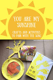 Bring Some Sunshine To Your Gray Skies With These Sun Crafts Inspired By You Are My Sunshine Kidsbooks Activities For Kids Sun Crafts You Are My Sunshine