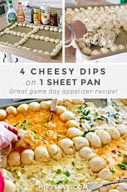 4 Cheese Dips On 1 Sheet Pan Easy Game Day Food Hip2save