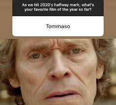 I will include festival films, or films i've otherwise seen early. The Best Films Of 2020 So Far