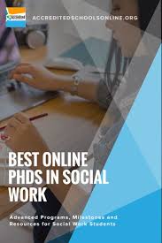 Some social work programs require additional. Best Online Phds In Social Work Accredited Schools Online Online Phd Social Work Online Learning