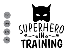 Download Superhero In Training Svg Superhero Svg Baby Boy Svg Baby Svg Boys Design All Free Svg File New