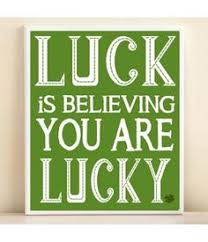 Lucky Quotes on Pinterest | Luck Quotes, Hard Work and Irish via Relatably.com