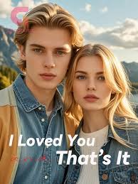 I Loved You and That's It by Goblin Read Online Free