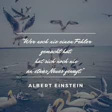 Lebensmotto Spruche Albert Einstein Fehler Neues Wagen Lebensmotto Spruche Lebensmotto Lebensmotto Positiv