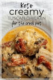 Creamy Keto Tuscan Chicken Recipe In Crock Pot Keen For Keto Gf Recipe Low Carb Chicken Recipes Chicken Crockpot Recipes Keto Recipes Dinner
