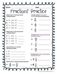 Fractions Practice Gcf Lcm Lcd Mixed Numbers Equal And Improper Fractions Fraction Practice Improper Fractions Fractions