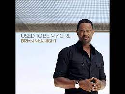 Brian Mcknight Used To Be My Girl Prod By Tim Bob 2006 Youtube