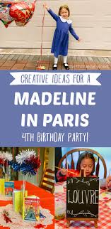 See more ideas about paris theme party, parisian party, paris birthday parties. Creative Diy Ideas For A Madeline In Paris Themed 4th Birthday Party