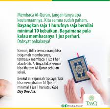 Dalam alquran terdapat 30 juz yang harus kita baca bila kita hendak mengkhatamkannya. Cara Mudah Khatam Al Quran One Day One Juz Tasq