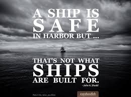 Image result for ship in the harbor is safe