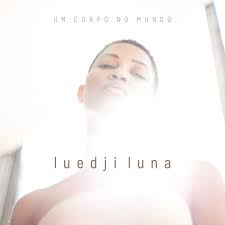 Hominis Canidae: Luedji Luna - Um Corpo no Mundo (2017)...