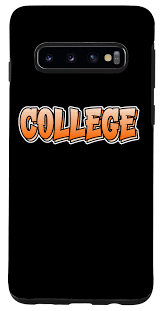 Amazon.com: Galaxy S10 College | Graffiti Style Design That Says College  Case : Cell Phones & Accessories