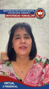 MARLENE SALAS MAESTRÍA EN PSICOTERAPIA INFANTIL CON ENFOQUE HUMANISTA CON  BECA HUMANITARIA, Conoce a Marlene Salas estudiante de Universidad  Humaslow, quien comparte contigo este mensaje., Si tú ...