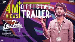 Love Today - Official Trailer | Pradeep Ranganathan | Yuvan Shankar Raja |  AGS - YouTube