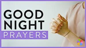 Nice heart touching good night goodnight inspirational. Good Night Prayers To Sleep In Peace Video