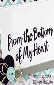 From The Bottom Of My Heart English Others Poem Sravani Katta