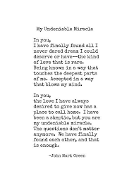 Beautiful Love Quotes Poetry Poem For Anniversary My Undeniable Miracle Print By John Mark G In 2020 Beautiful Love Quotes Love Quotes Poetry Romantic Love Poems