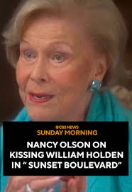 At 97, actress Nancy Olson still cherishes her “Sunset Boulevard” movie  script and remembers William Holden’s raw performance, which mirrored his  real-life struggles. One on-screen kiss was famously ...
