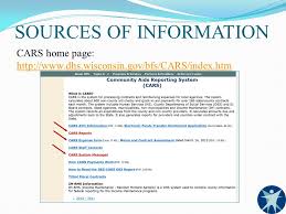 Community Aids Reporting System Cars Getting Back To The Basics Debe Lavasseur Misty Johnson Wisconsin Human Services Financial Management Association Ppt Download