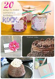 Secondly we need to straighten out a few things. 20 Ways To Make Someone S Birthday Rock