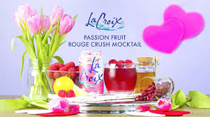 It S Valentines Day We Re Crushing On You Enjoy Our New Passion Fruit Rouge Crush Mocktail With Your Loved Ones On T Mocktails Fruit Lacroix Sparkling Water
