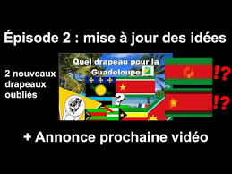 Check spelling or type a new query. Le Vrai Drapeau De La Guadeloupe Episode 2 Mise A Jour Annonce Prochaine Video Martinique Youtube