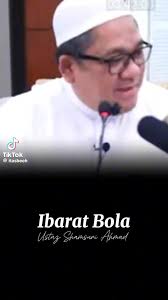 Ustaz Dato Shamsuri : ibarat bola