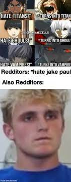Want to make your own memes for free? Hate Logan And Jake Paul Then You Ll Love These Memes Logan And Jake Paul Memes
