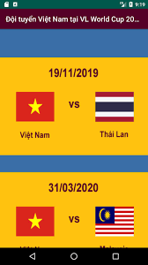 Đây là cử tập dượt cuối cùng trước khi đội tuyển của chúng ta trận đấu quan trọng này sẽ diễn ra vào lúc 23h45 ngày 31/5 theo giờ việt nam. Lá»‹ch Thi Ä'áº¥u Ä'á»™i Tuyá»ƒn Viá»‡t Nam Vl Wc 2022 For Android Apk Download