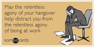 Hungover At Work Hungover At Work Humor Memes