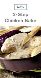 Tasty 2-step Chicken Bake - Campbell Soup Company Recipe Campbells Soup Recipes Oven Chicken Recipes Cream Of Mushroom Chicken