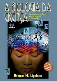 A Biologia da Crença (Portuguese Edition) eBook : H. Lipton, Bruce, Vick,  Yma: Kindle Store