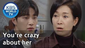 You're crazy about her [Beautiful Love, Wonderful Life /ENG, CHN, IND
