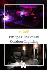 Philips Hue Smart Outdoor Lighting Review With Images Smart Outdoor Lighting Hue Philips Outdoor Lighting