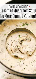 Pour the cream into the pan. Cream Of Mushroom Soup Recipe The Recipe Critic