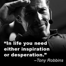 Necessity Is The Mother Of Invention Tony Robbins Quotes Tony Robbins Anthony Robbins