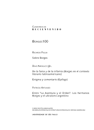 Jorge luis borges ficciones hijo de una familia acomodada, jorge luis borges nació en buenos aires el 24 de agosto de 1899 y murió en ginebra, una de sus ciudades amadas, en 1986. Pdf Ficciones De La Conjetura La Nacion Como Invencion En Borges