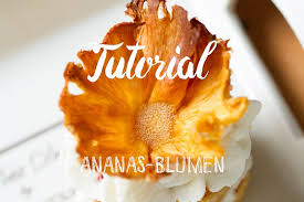 Tutorial Ananas Blumen Fur Deine Cupcakes Tortchen Kuchen Miezen Ananas Blumen Cupcakes Ananas