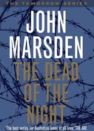 Amy and dan were devastated when the vespers kidnapped seven cahills around the world. The Dead Of Night Tomorrow When The War Began Book 2 By John Marsden 9780330356473 Dymocks